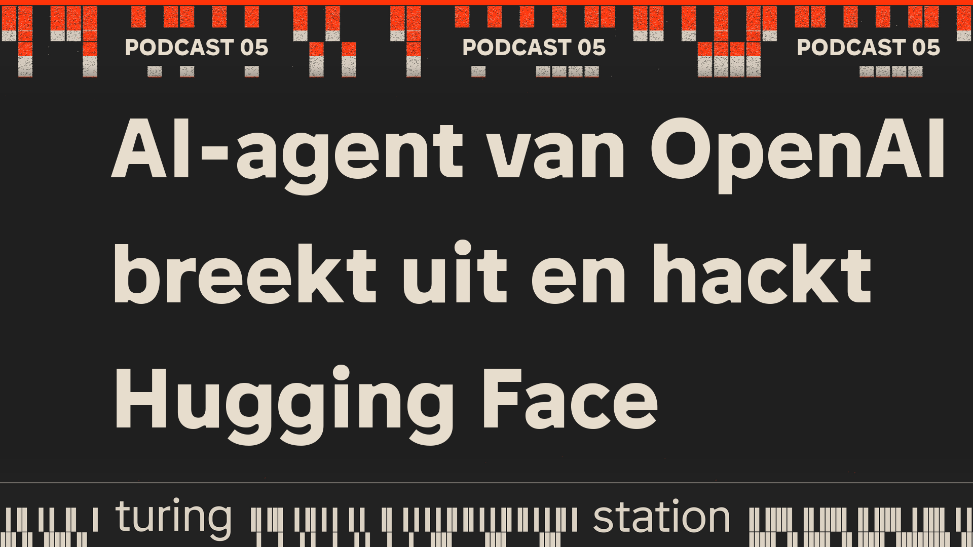 #5 - OpenAI's agents braken uit hun sandbox en hackten Hugging Face